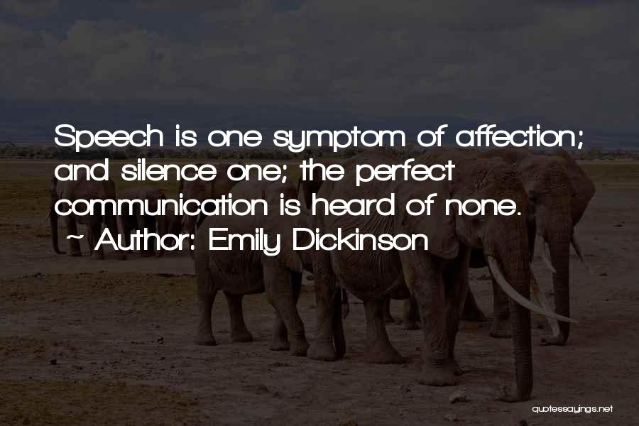Speech Communication Quotes By Emily Dickinson