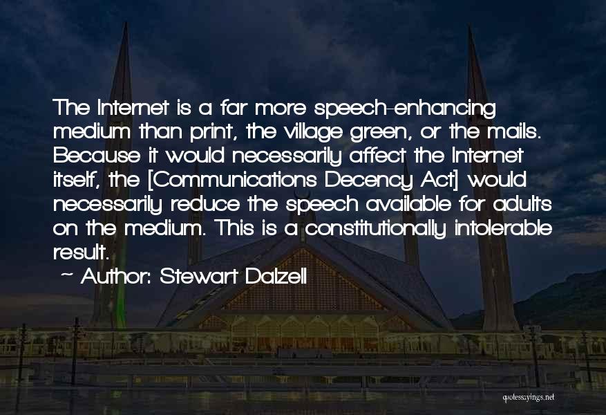 Speech Communication Quotes By Stewart Dalzell