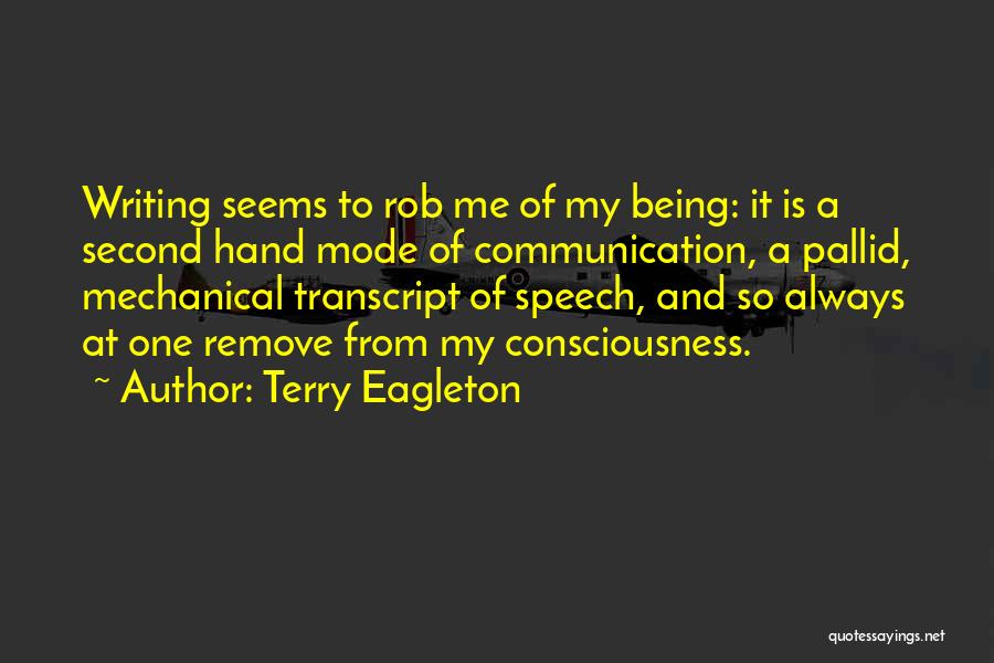 Speech Communication Quotes By Terry Eagleton