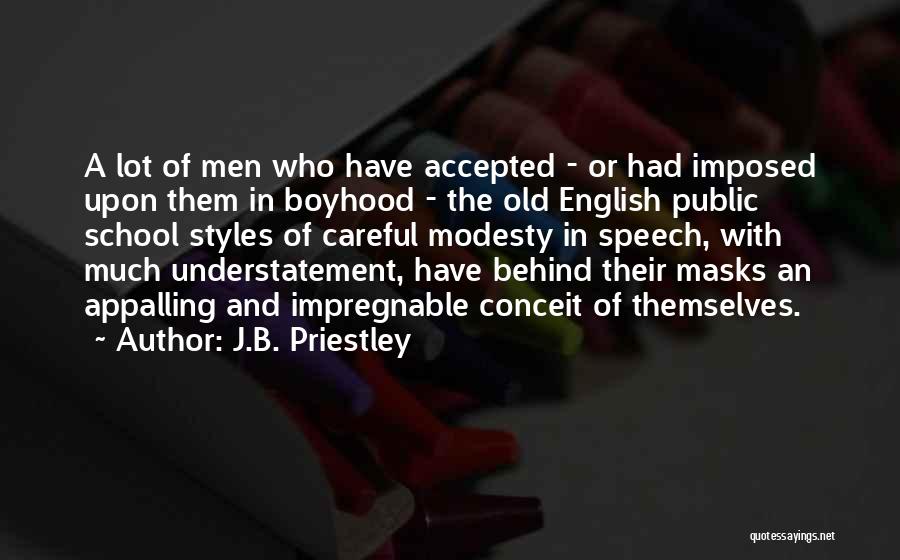 Speech In Public Quotes By J.B. Priestley