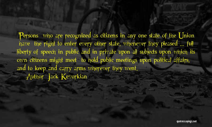 Speech In Public Quotes By Jack Kevorkian