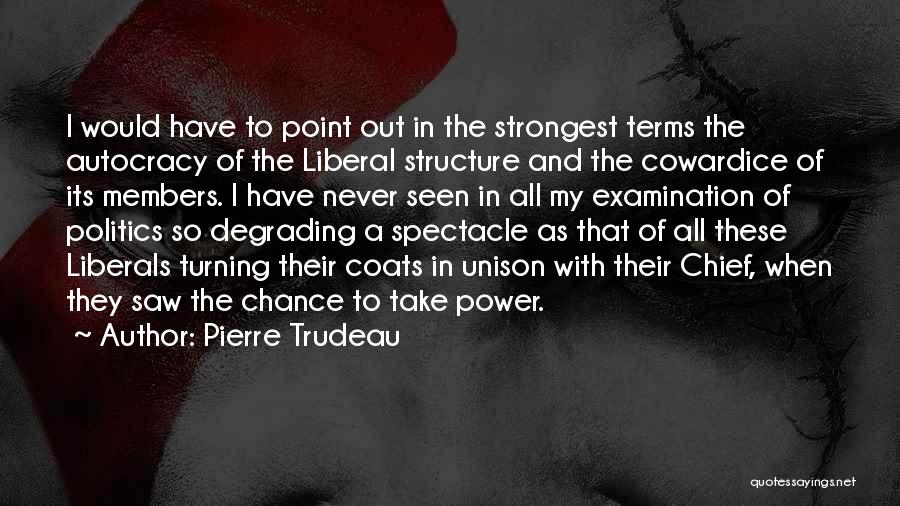 Speech Jammer Quotes By Pierre Trudeau