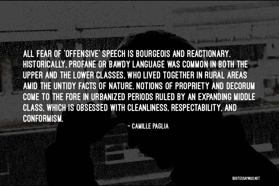 Speech Or Language Quotes By Camille Paglia Speech Or Language Quotes By Camille Paglia
