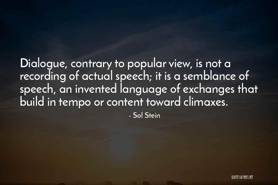 Speech Or Language Quotes By Sol Stein Speech Or Language Quotes By Sol Stein