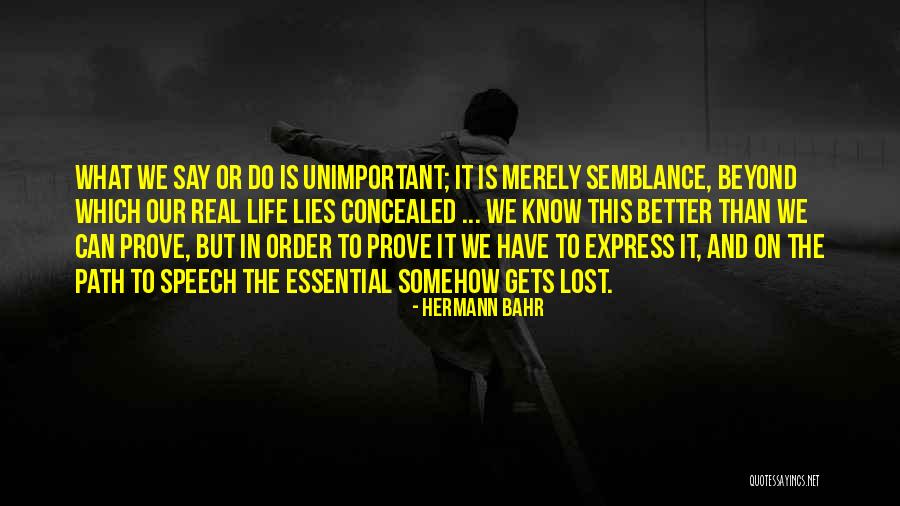 Speech Path Quotes By Hermann Bahr Speech Path Quotes By Hermann Bahr