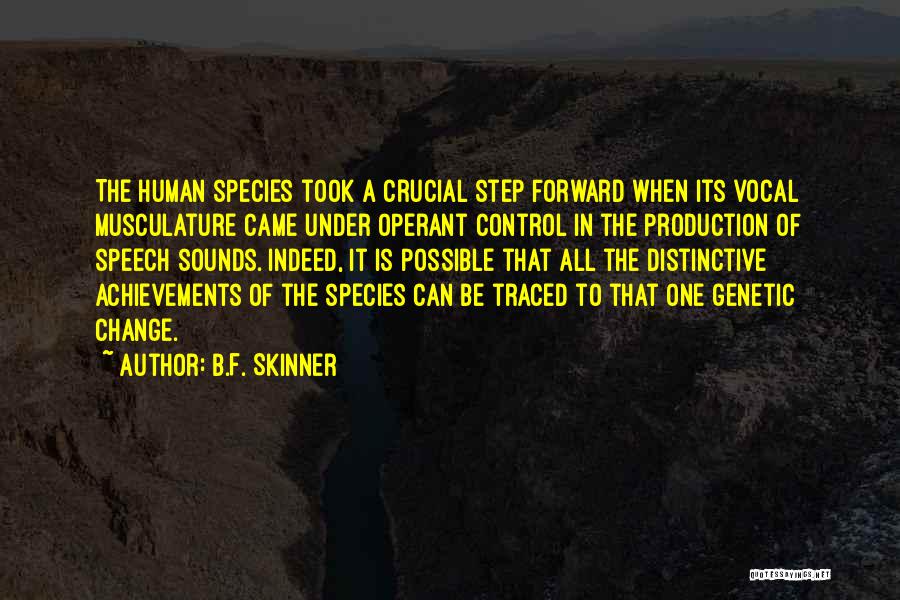 Speech Sounds Quotes By B.F. Skinner