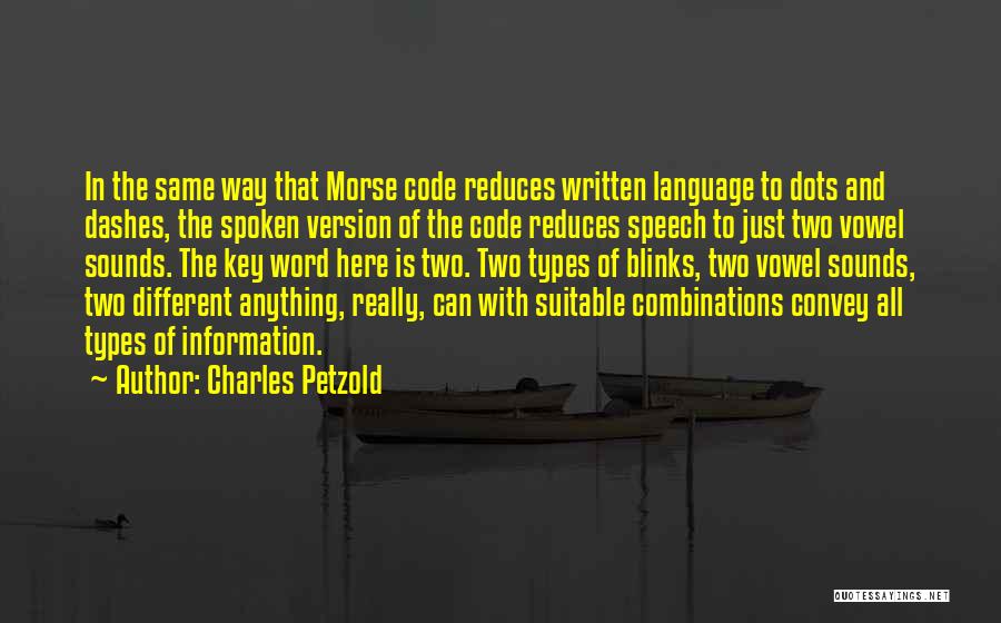 Speech Sounds Quotes By Charles Petzold