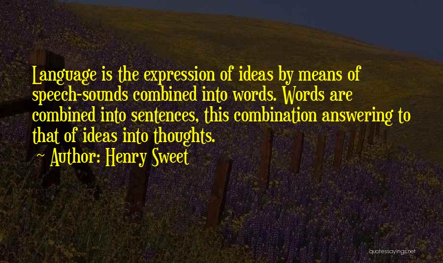 Speech Sounds Quotes By Henry Sweet