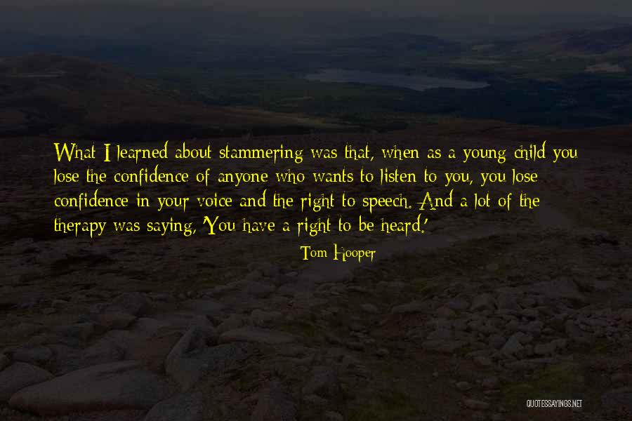 Speech Therapy Quotes By Tom Hooper Speech Therapy Quotes By Tom Hooper