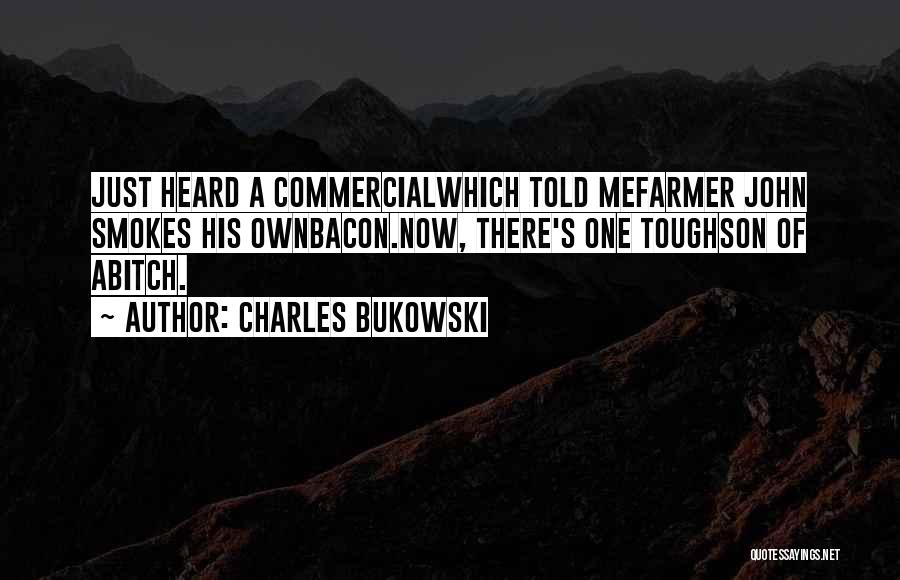 Speech Underlined Or Quotes By Charles Bukowski
