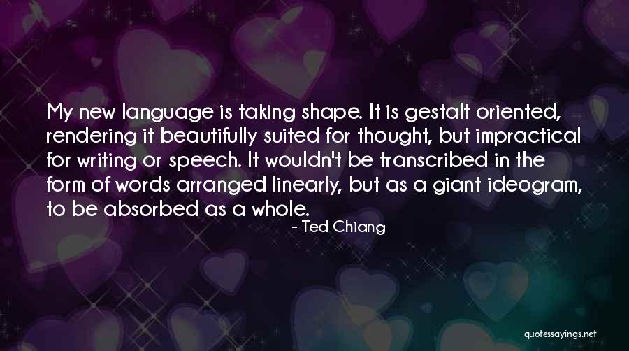 Speech Writing Quotes By Ted Chiang Speech Writing Quotes By Ted Chiang