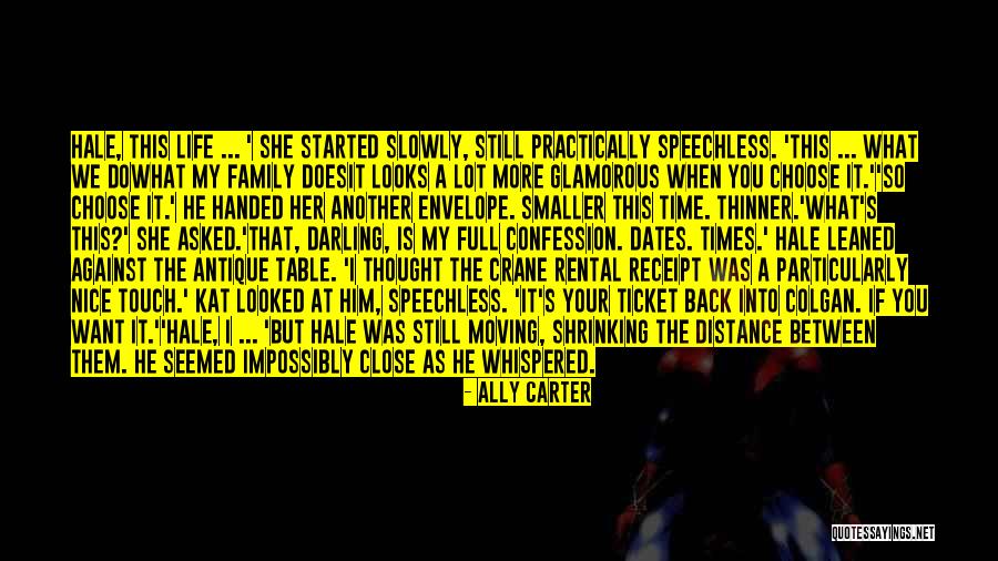 Speechless Life Quotes By Ally Carter Speechless Life Quotes By Ally Carter