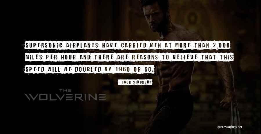 Speed 2 Quotes By Igor Sikorsky Speed 2 Quotes By Igor Sikorsky