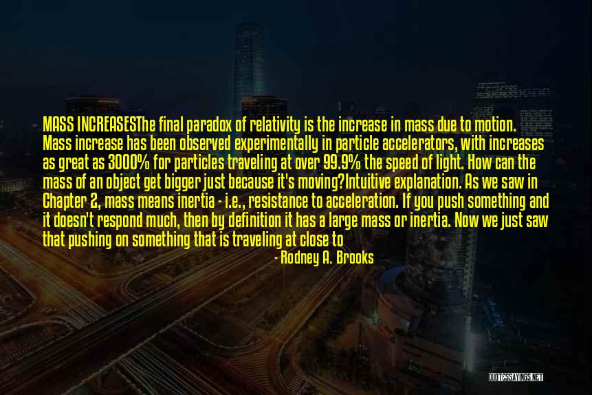 Speed 2 Quotes By Rodney A. Brooks Speed 2 Quotes By Rodney A. Brooks