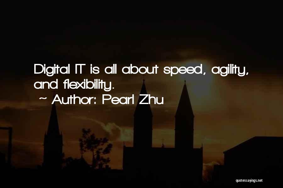 Speed Agility Quotes By Pearl Zhu