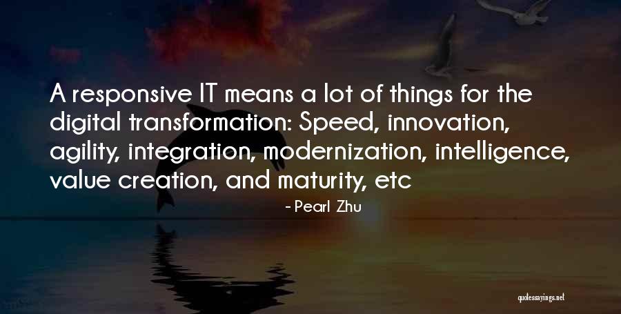 Speed And Agility Quotes By Pearl Zhu