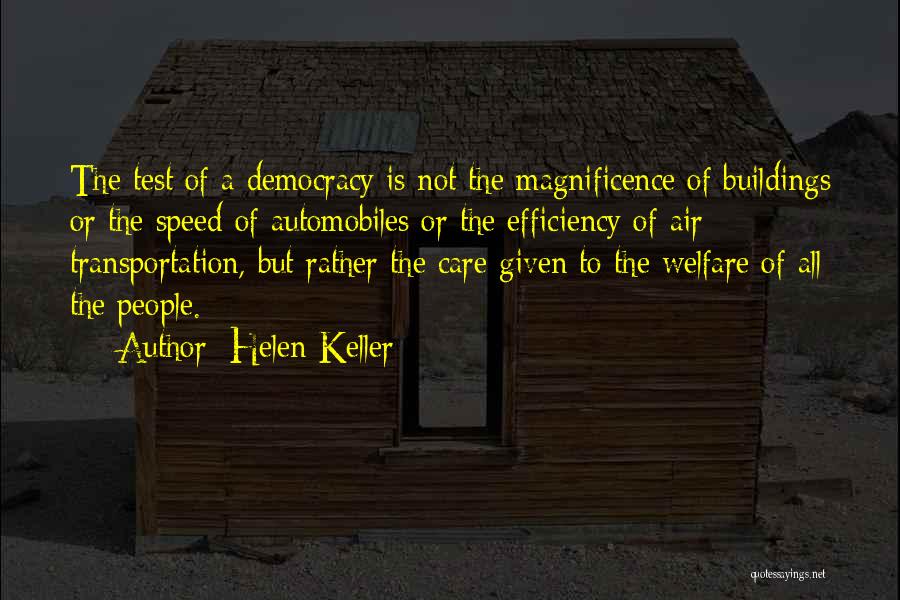 Speed And Efficiency Quotes By Helen Keller