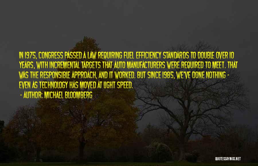 Speed And Efficiency Quotes By Michael Bloomberg