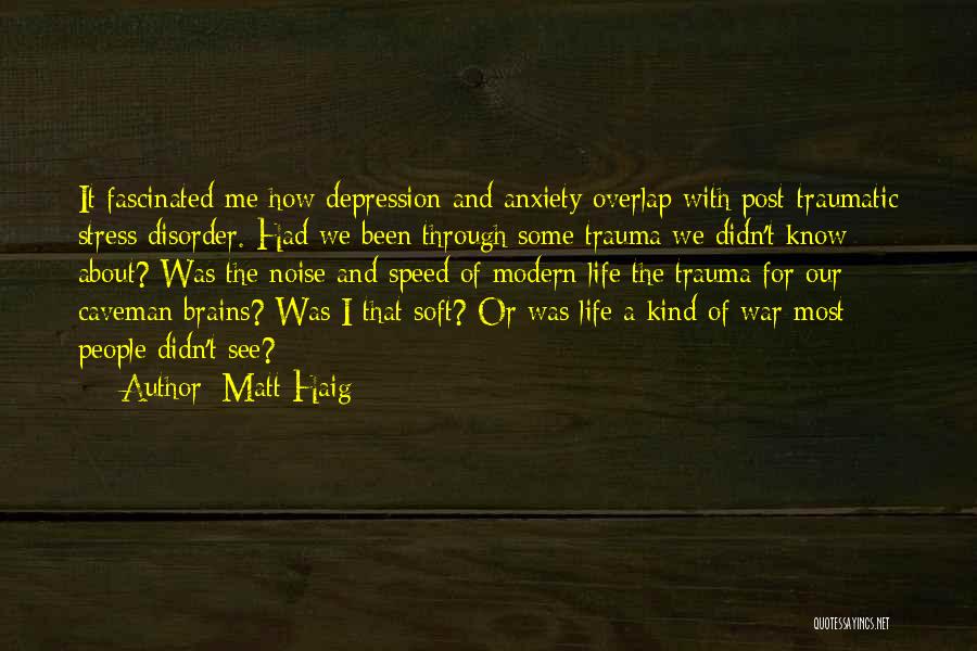 Speed And Life Quotes By Matt Haig