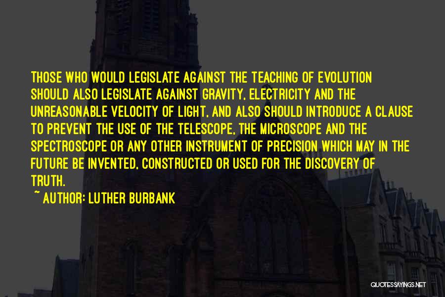 Speed And Precision Quotes By Luther Burbank