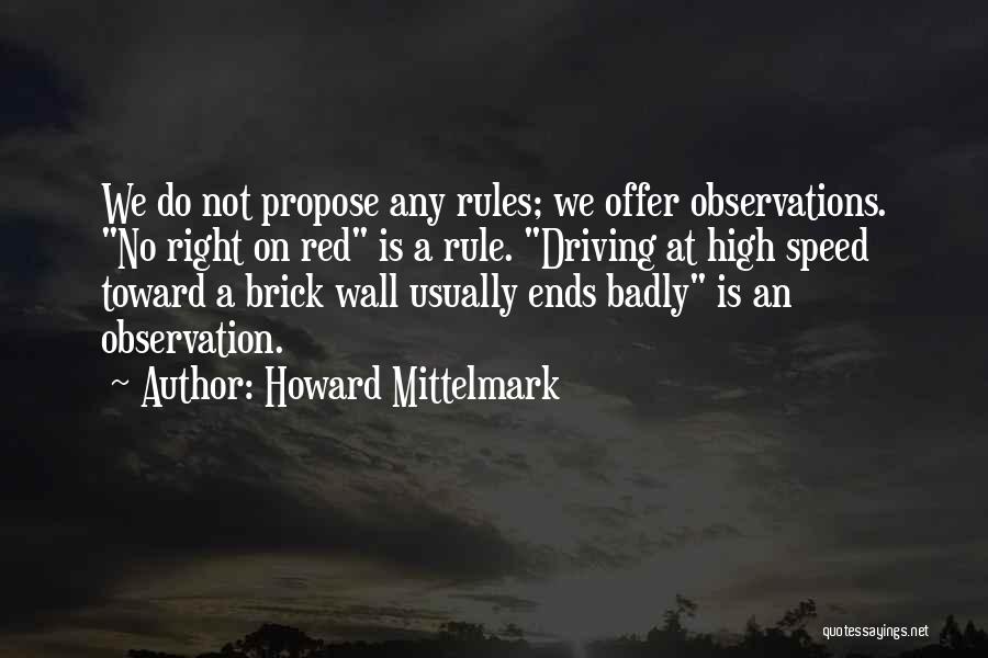 Speed Driving Quotes By Howard Mittelmark