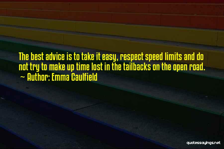 Speed Limits Quotes By Emma Caulfield