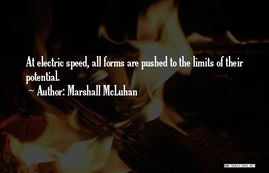 Speed Limits Quotes By Marshall McLuhan