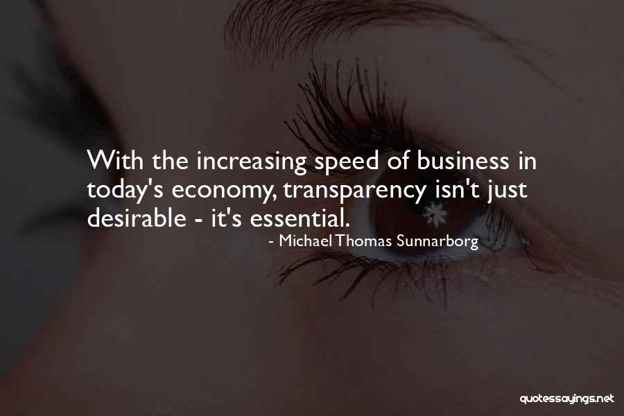 Speed Of Business Quotes By Michael Thomas Sunnarborg Speed Of Business Quotes By Michael Thomas Sunnarborg