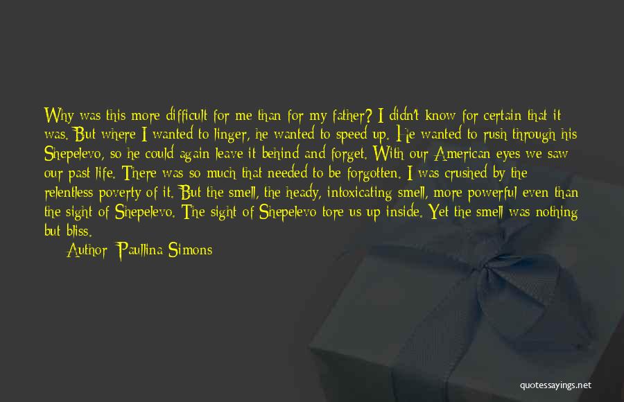 Speed Of Life Quotes By Paullina Simons