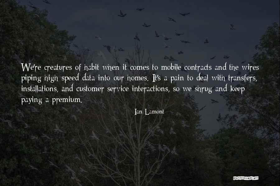 Speed Of Service Quotes By Ian Lamont