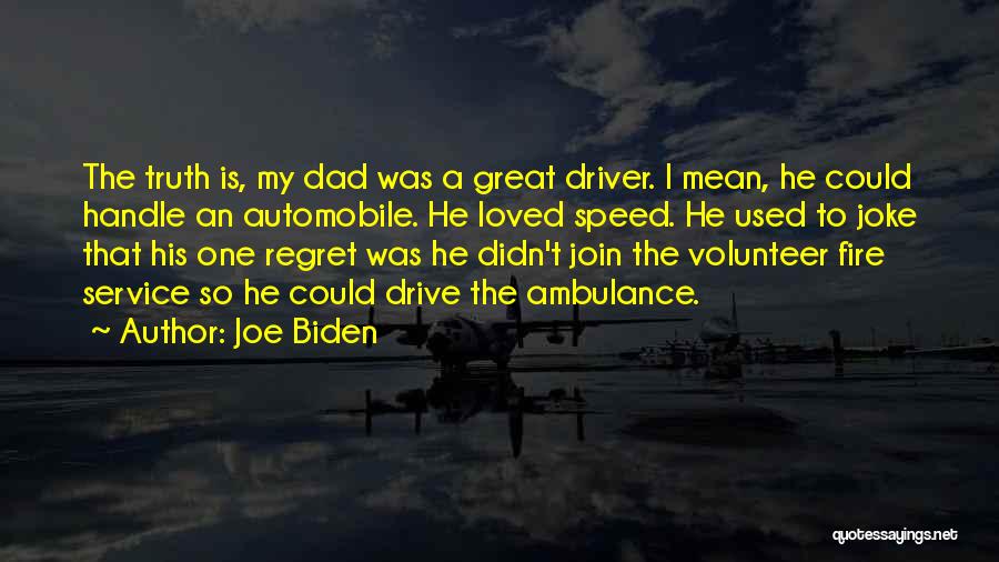 Speed Of Service Quotes By Joe Biden