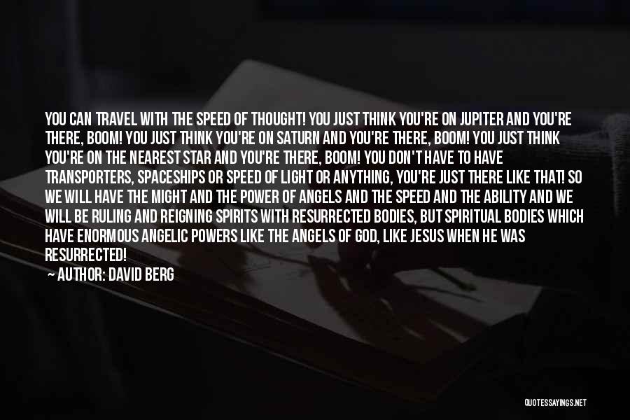 Speed Of Thought Quotes By David Berg