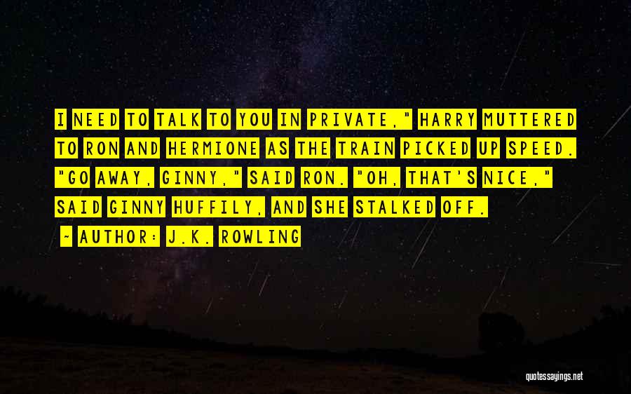 Speed Quotes By J.K. Rowling