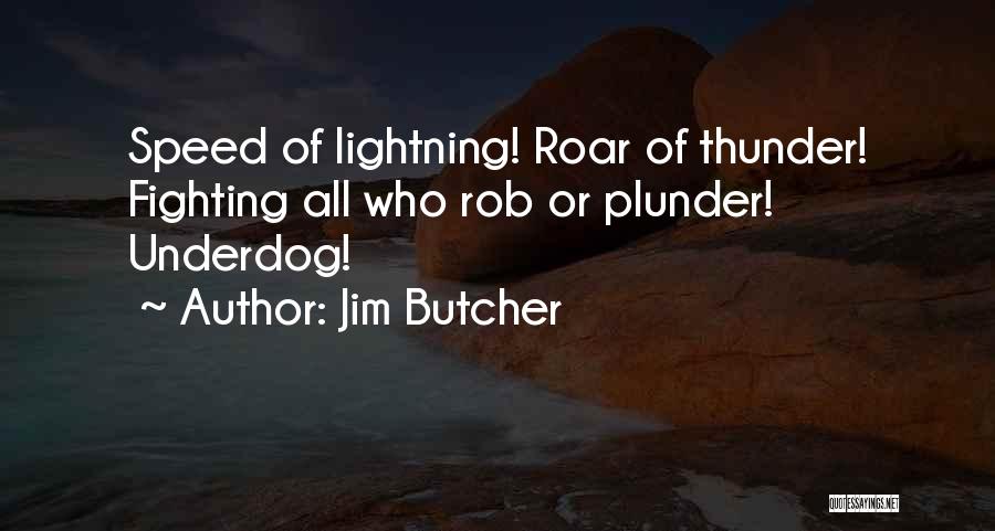 Speed Quotes By Jim Butcher