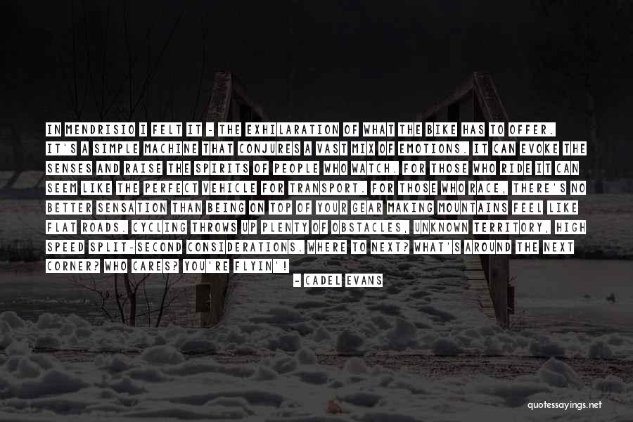 Speed Ride Quotes By Cadel Evans Speed Ride Quotes By Cadel Evans