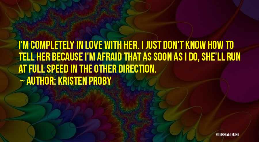 Speed Run Quotes By Kristen Proby