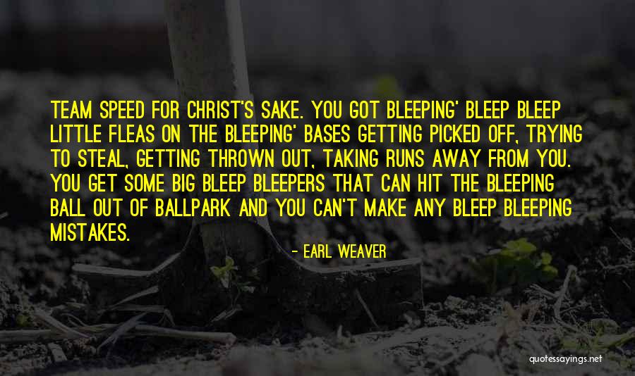 Speed Running Quotes By Earl Weaver