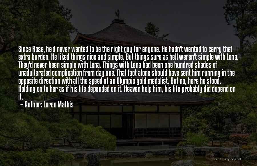 Speed Running Quotes By Loren Mathis