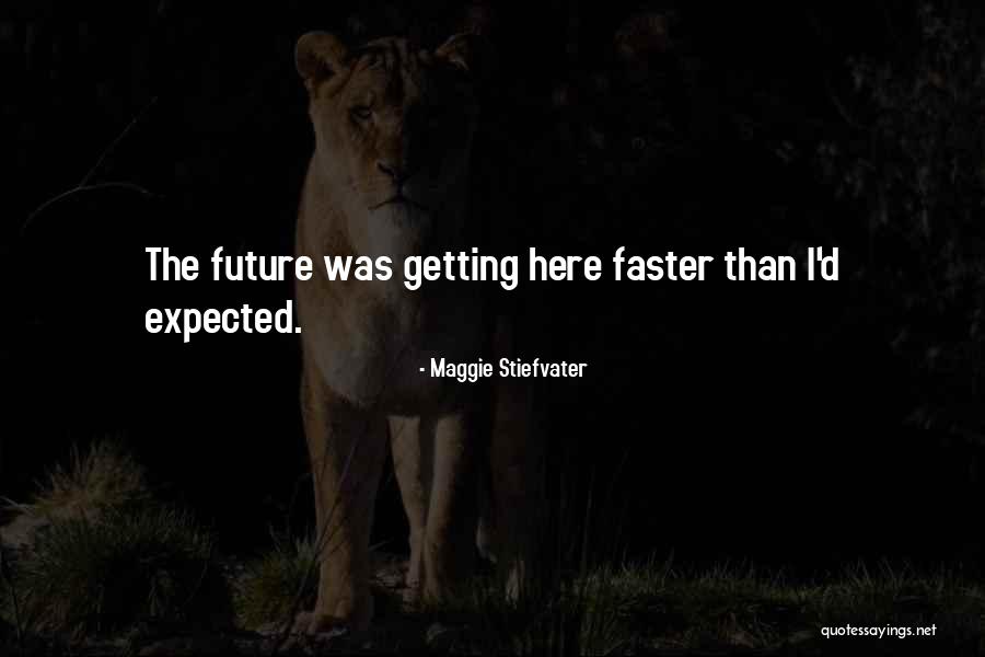 Speed Running Quotes By Maggie Stiefvater