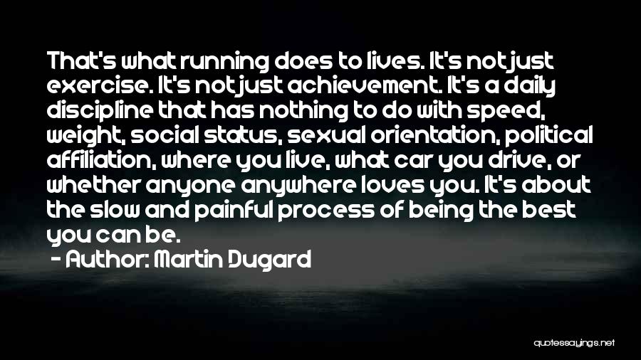 Speed Running Quotes By Martin Dugard
