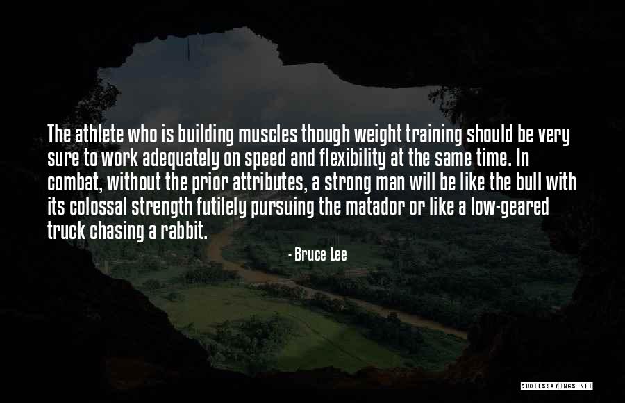 Speed Training Quotes By Bruce Lee