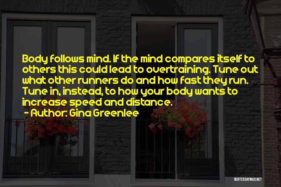 Speed Training Quotes By Gina Greenlee