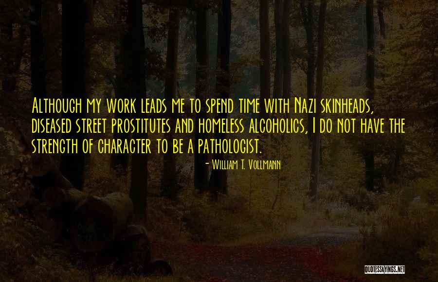 Speedie Septic Strasburg Quotes By William T. Vollmann Speedie Septic Strasburg Quotes By William T. Vollmann