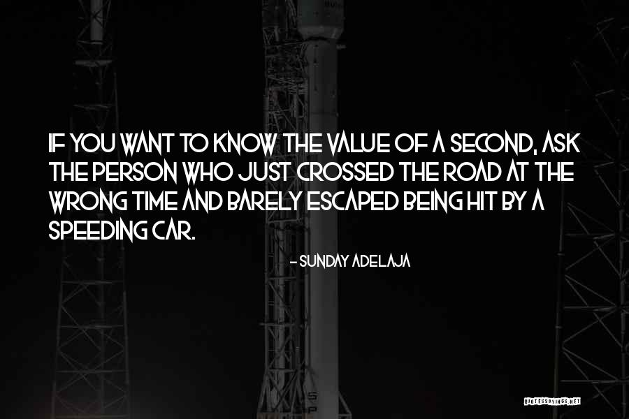 Speeding Car Quotes By Sunday Adelaja Speeding Car Quotes By Sunday Adelaja