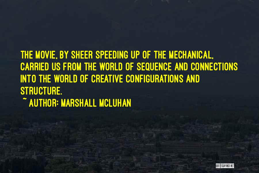 Speeding Quotes By Marshall McLuhan