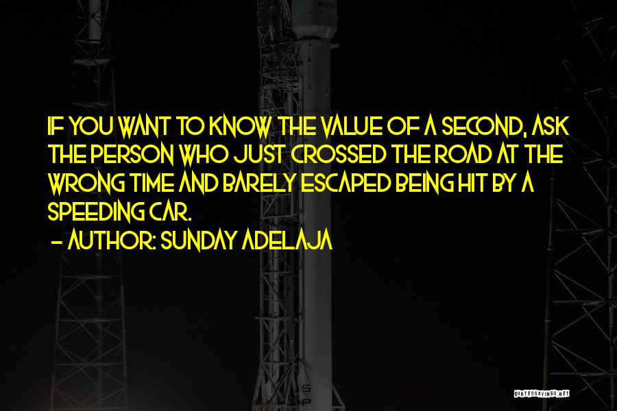 Speeding Time Quotes By Sunday Adelaja