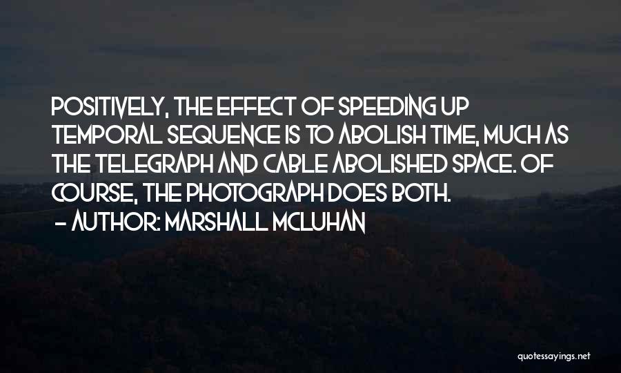 Speeding Up Quotes By Marshall McLuhan