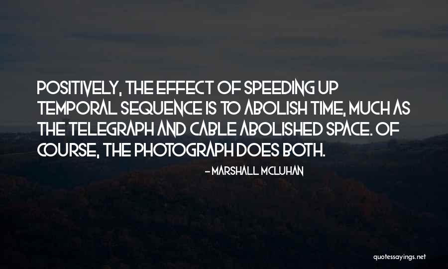 Speeding Up Quotes By Marshall McLuhan