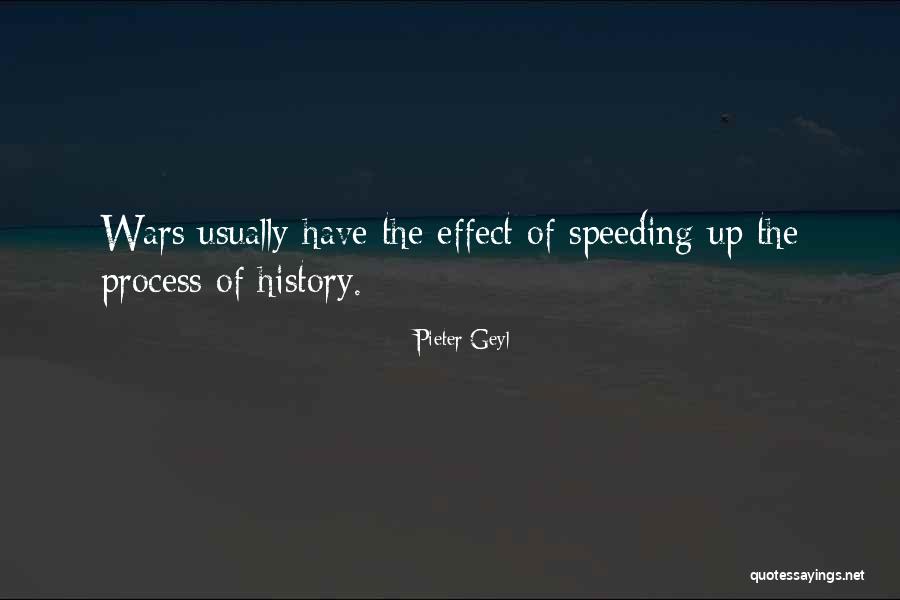 Speeding Up Quotes By Pieter Geyl