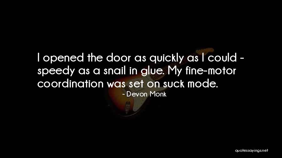 Speedy Quotes By Devon Monk Speedy Quotes By Devon Monk